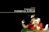Aula 01. Recapitulando – Aula 13/02 DEFINIÇÃO A inteligência artificial (IA) é uma importante área de pesquisa da Ciência da Computação dedicada a buscar.