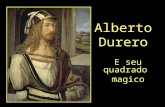 Alberto Durero E seu quadrado magico Alberto Durero (1471-1528) é considerado o artista do Renascimento mais famoso da Alemanha. Em 1514, criou uma gravura.