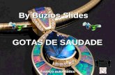 By Búzios Slides Avanço automático GOTAS DE SAUDADE