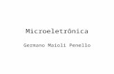 Microeletrônica Germano Maioli Penello. Contato Site (em andamento) germano –Ainda não finalizei o site do curso. Assim que eu terminar,