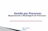 Gestão por Processos Mapeamento e Modelagem de Processos 1 Por: Wilson Giglio