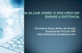 Christiane Elany Britto de Araújo Doutoranda FFLCH/ USP .