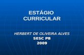 ESTÁGIO CURRICULAR HERBERT DE OLIVEIRA ALVES SESC PB 2009.