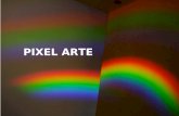 PIXEL ARTE. Pixel é o ponto de luz que gera um quadro visual digital Pesquisa do pessoal na net: Resumindo: O Pixel é a menor unidade de uma Imagem, e.