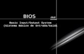 BIOS Basic Input/Output System (Sistema Básico de Entrada/Saída.