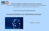 Universidade Federal do Rio de Janeiro Laboratório de Pesquisas e Estudos em Psicopatologia e Subjetividade Coordenador: Octavio Domont de Serpa Junior.
