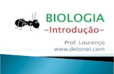 Prof. Lourenço  30/8/2015 BIOLOGIA (lt=bios, gr=logos) - Ciência dos seres vivos - BIOLOGIA (lt=bios, gr=logos) - Ciência dos seres.