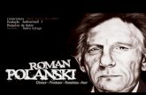NOME COMPLETO Roman Rajmund Polański NASCIMENTO 18 de Agosto de 1933 (79 anos) Paris, França OCUPAÇÃO Diretor Produtor Roteirista Ator Biografia Conclusão.