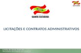 LICITAÇÕES E CONTRATOS ADMINISTRATIVOS. 1– AGENDA 1) Licitação: aspectos gerais 2) Licitações no âmbito do Estado de Santa Catarina: normatização nacional.