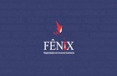 Bem-vindo A Fênix nasceu com o objetivo de buscar selecionar e avaliar os melhores profissionais no mercado de trabalho, para preencher vagas efetivas,
