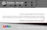 António Augusto Fernandes Lisboa, 4 e 5 de junho de 2015 Ensino Especial (invisuais, surdos e deficientes motores), Ensino Básico, Ensino Secundário, Ensino.