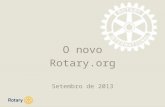 O novo Rotary.org Setembro de 2013. TITLE | 2 Rotary.org Por que um novo site? Melhorar organização e navegação Agilizar buscas Facilitar atividades rotárias.