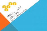 AMAZON WEB SERVICES AULA DEMONSTRATIVA. AMAZON WEB SERVICES Começou a atuar no ramo de computação em nuvem em 2006. Provê serviços de infraestrutura de.