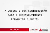 CRF – RIO 2014 A JUCEMG E SUA CONTRIBUIÇÃO PARA O DESENVOLVIMENTO ECONÔMICO E SOCIAL.