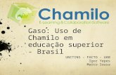 Caso: Uso de Chamilo em educação superior - Brasil UNITINS – FACTO - UAB Igor Yepes Marco Sousa.