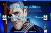 By Búzios Slides Sincronizado com a Música Admirável Gado Novo Zé Ramalho Zé Ramalho.