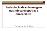 Assistência de enfermagem nas miocardiopatias e miocardites Viviane Martins da Silva.