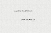CASOS CLÍNICOS ONCOLOGIA 1º Caso Clínico FL é um doente de 60 anos, com mau estado geral a quem foi diagnosticado cancro de pulmão, de não pequenas células.