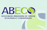 Associação Brasileira de Ciência Ecológica e Conservação.