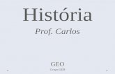 História Prof. Carlos GEO Grupo SEB. A Guerra Fria  Objetivos - Identificar a polarização capitalismo/socialismo após a Segunda Guerra Mundial - Reconhecer.