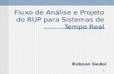 1 Fluxo de Análise e Projeto do RUP para Sistemas de Tempo Real Robson Godoi.