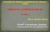 20 e 26.03.2014 Profº Carmênio Júnior carmeniobarroso.adv@gmail.com.
