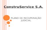 ConstruService S.A. PLANO DE RECUPERAÇÃO JUDICIAL.