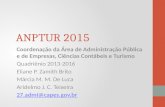 ANPTUR 2015 Coordenação da Área de Administração Pública e de Empresas, Ciências Contábeis e Turismo Quadriênio 2013-2016 Eliane P. Zamith Brito Márcia.