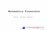 Matemática Financeira Prof. Elano Diniz. Fluxo de caixa e Gestão Financeira Como fazer para uma gestão financeira tornar-se eficiente e servir de instrumento.