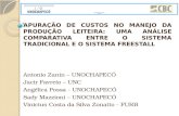 XXI CONGRESSO BRASILEIRO DE CUSTOS XXI CONGRESSO BRASILEIRO DE CUSTOS APURAÇÃO DE CUSTOS NO MANEJO DA PRODUÇÃO LEITEIRA: UMA ANÁLISE COMPARATIVA ENTRE.