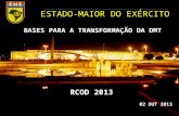 ESTADO-MAIOR DO EXÉRCITO BASES PARA A TRANSFORMAÇÃO DA DMT 02 OUT 2013 RCOD 2013.