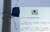 ESTADO DA PARAÍBA Lei nº 7.928 de04/01/2006 Regulamenta a atividade de Radiodifusão Alternativa a Cabo no Estado da Paraíba e dá outras providências. O.