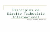 Princípios de Direito Tributário Internacional Clara Gomes Moreira.