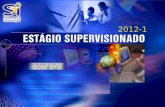 2012-1. Estágio Supervisionado II Estágio Supervisionado II.