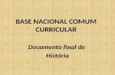 BASE NACIONAL COMUM CURRICULAR Documento final de História.