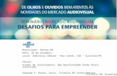 Realização: Sebrae-PR Data: 28 de novembro Local: Auditório Sebrae – Rua Caeté, 150 – Curitiba/PR Painel: Fundos de Investimento: Uma Oportunidade Ainda.