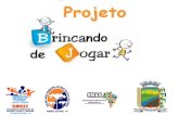 PROJETO BRINCANDO DE JOGAR O projeto BRINCANDO DE JOGAR, foi criado pelo secretario de esportes de Ribeirão do Pinhal Willian Antônio de Paiva, com caráter.