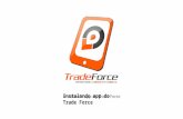 Instalando app do Trade Force. 1 - Pré instalação do aplicativo Trade Force 1 – Vá até o MENU do seu aparelho e clique em CONFIGURAÇÕES.