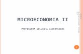 1 MICROECONOMIA II P ROFESSORA S ILVINHA V ASCONCELOS 3/1/2016 Mestrado em Economia Aplicada - UFJF 1.