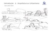 Introdução à Arquitetura e Urbanismo Ano Letivo 2015.