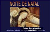 Música: “Noite de vigília” popular catalão Pedro Serra (gótico catalão)