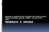 Baseada na apostila da Prof. Dra Maria Rita Caetano Chang Depto de Geologia Aplicada - UNESP - Campus de Rio Claro.