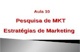 Estrat©gias de Marketing Aula 10 Pesquisa de MKT