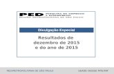PED/METROPOLITANA DE SÃO PAULOSEADE–DIEESE MTE/FAT Divulgação Especial Resultados de dezembro de 2015 e do ano de 2015.