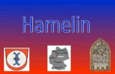 Hamelin (em alemão: Hameln) é uma cidade da Alemanha no estado de Baixa Saxônia (Niedersachsen), capital do distrito de Hamelin-Pyrmont. Hamelin é cortada.