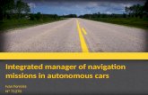 Integrated manager of navigation missions in autonomous cars Ivan Ferreira Nº 71270.