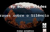 Frases sobre o Silêncio By Búzios Slides Avanço automático