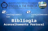 Bibliogia Aconselhamento Pastoral /teologiaemissao/igrejaibmosasco.