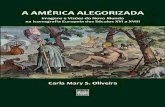 Carla Mary Oliveira - A América Alegorizada