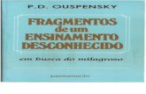 Ouspensky - Fragmentos de um Ensinamento Desconhecido (Em Busca do Milagroso).pdf